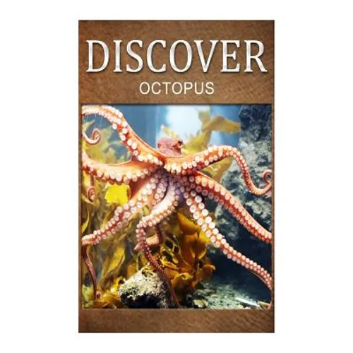 Octopus - Discover: Early reader's wildlife photography book
