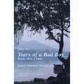 How the Tears of a Bad Boy Made Him a Man