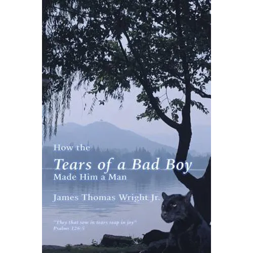 How the Tears of a Bad Boy Made Him a Man