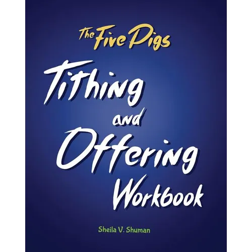 The Five Pigs Tithing and Offering Workbook