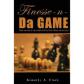 Finesse-N-Da-Game