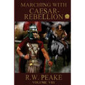 Marching With Caesar: Rebellion