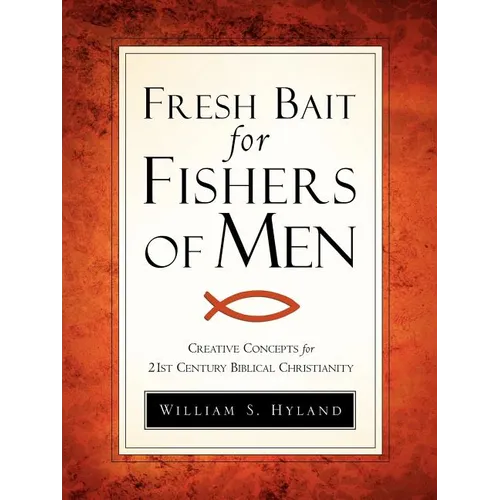 Fresh Bait For Fishers Of Men