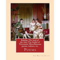 Rokeby; The lord of the isles; The bridal of Triermain; Miscellaneous poems, indexes, etc. By: Sir Walter Scott: Poems