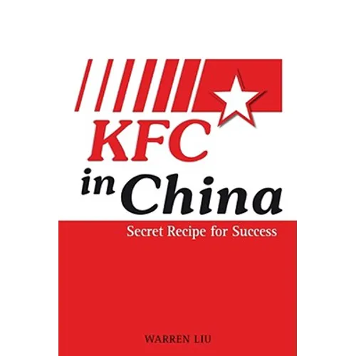 KFC in China: Secret Recipe for Success