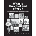 What is the chief end of you?: A study for contemporary Christians: Westminster Shorter Catechism