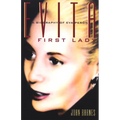 Evita, First Lady: A Biography of Evita Peron