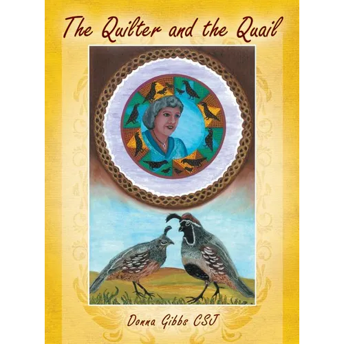 The Quilter and the Quail