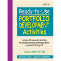 Ready-To-Use Portfolio Development Activities: Unit 6, Includes 90 Sequential Activities for Building Individual Student Portfolios in Grades 6 Throug