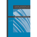 Four Lessons of Psychoanalysis