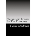 Treasures Hidden In The Darkness