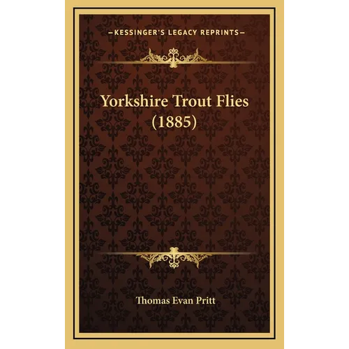 Yorkshire Trout Flies (1885)