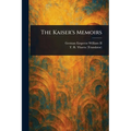 The Kaiser's Memoirs