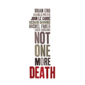 Not One More Death