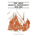 The Army Medical Department, 1818-1865