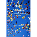 Holy Adventure: 41 Days of Audacious Living