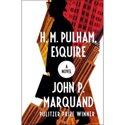 H. M. Pulham, Esquire