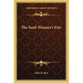 The Soul-Winner's Fire