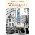 Wilmington: Picturing Change