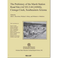 The Prehistory of the Marsh Station Road Site (AZ Ee:2:44 [Asm]), Cienega Creek, Southeastern Arizona