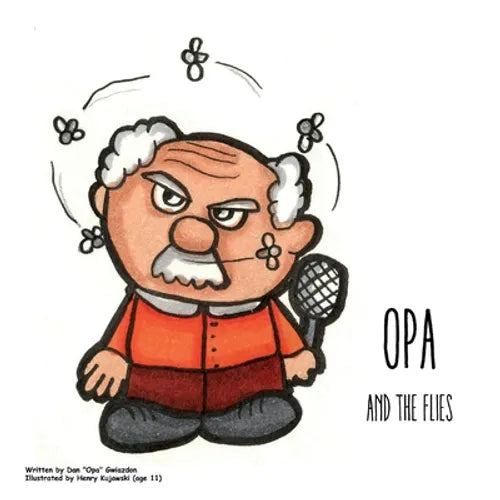 Opa and the Flies