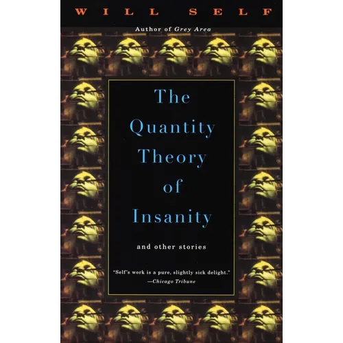 The Quantity Theory of Insanity