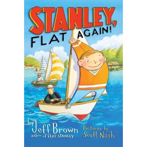 Stanley, Flat Again!