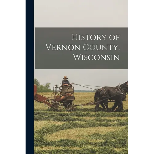 History of Vernon County, Wisconsin