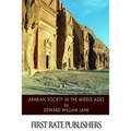 Arabian Society in the Middle Ages