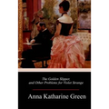 The Golden Slipper, and Other Problems for Violet Strange