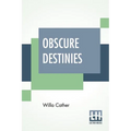 Obscure Destinies