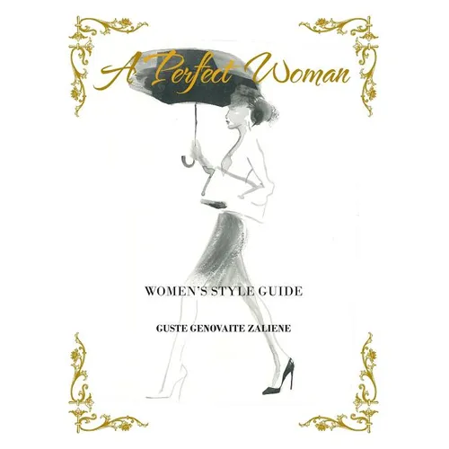 A Perfect Woman: Women'S Style Guide