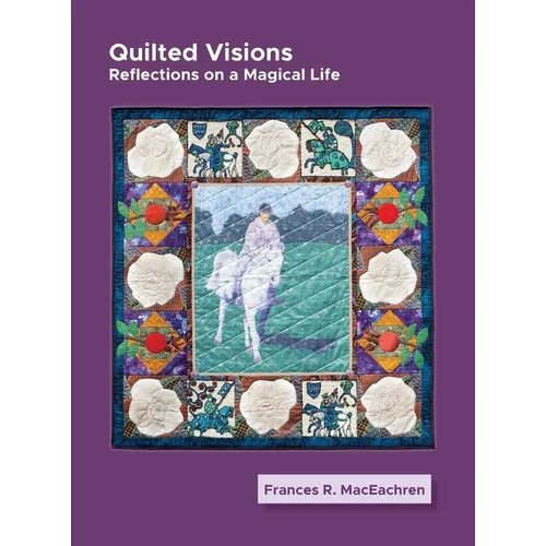 Quilted Visions
