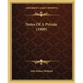 Notes Of A Private (1909)