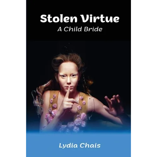 Stolen Virtue: A Child Bride