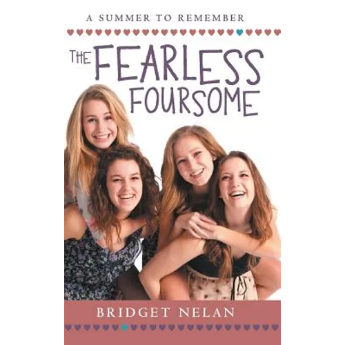 The Fearless Foursome: A Summer to Remember