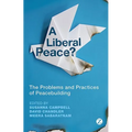 A Liberal Peace?