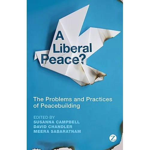 A Liberal Peace?