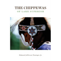 The Chippewas of Lake Superior: Volume 148