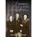 Letters to Imogene: The Triumph and Tragedy of an American Military Family, 1942-1945