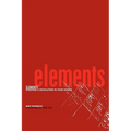 Elements: Starting a Revolution in Your World