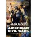American Civil Wars: A Continental History, 1850-1873
