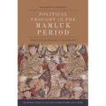 Political Thought in the Mamluk Period: The Unnecessary Caliphate