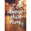 I'll Always Have Paris