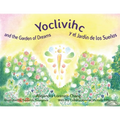 Yoclivihc and the Garden of Dreams - Yoclivihc y el Jardín de Sueños