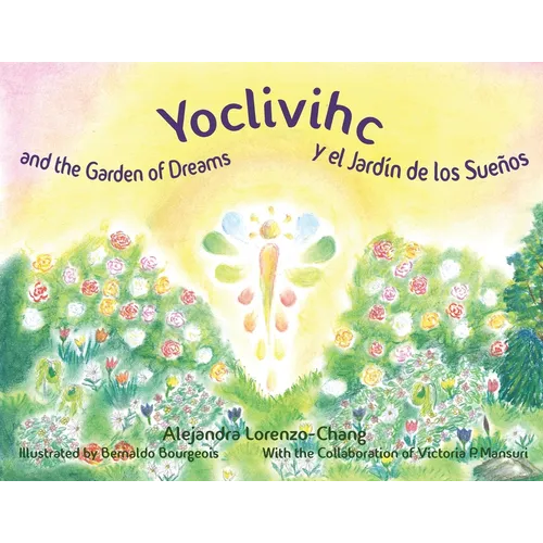 Yoclivihc and the Garden of Dreams - Yoclivihc y el Jardín de Sueños