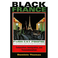 Black France: Colonialism, Immigration, and Transnationalism