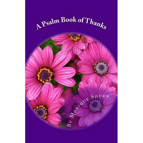 A Psalm Book of Thanks: Thank You Notes to God