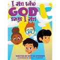 I Am Who God Says I Am
