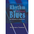 Rhythm Without Blues: The Dichotomy of a Music Genre
